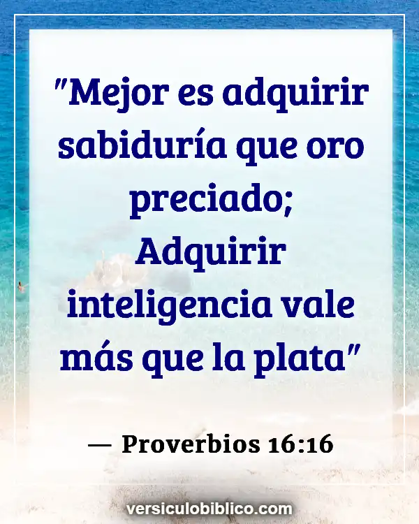 Versículos De La Biblia sobre Conocimiento (Proverbios 16:16)