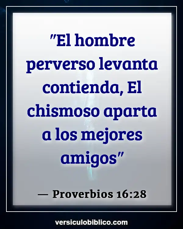 Versículos De La Biblia sobre Intromisión (Proverbios 16:28)