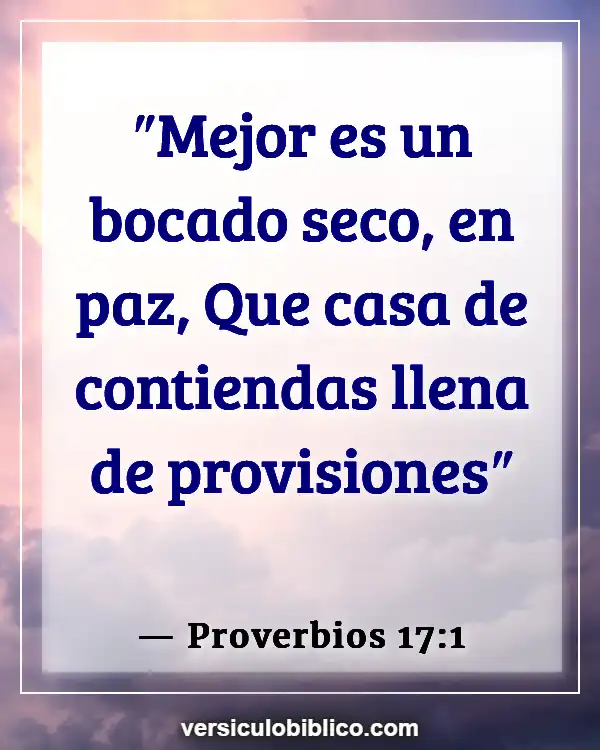 Versículos De La Biblia sobre Viviendo una vida sencilla (Proverbios 17:1)