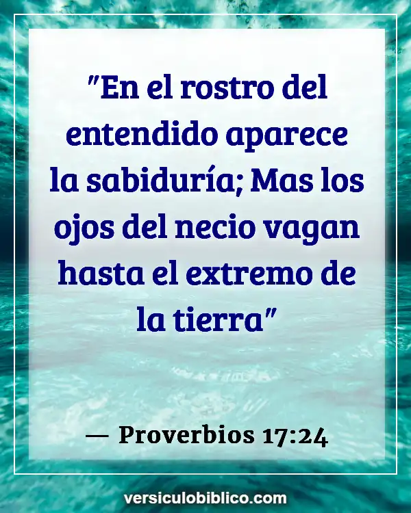 Versículos De La Biblia sobre Ser padre (Proverbios 17:24)