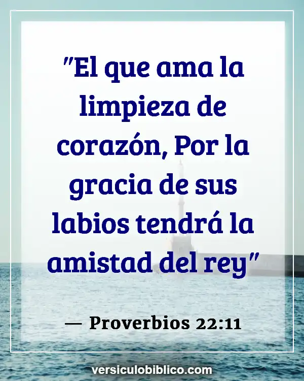 Versículos De La Biblia sobre Haciendo amigos (Proverbios 22:11)