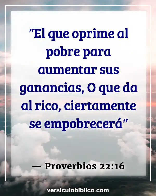 Versículos De La Biblia sobre Inversión (Proverbios 22:16)
