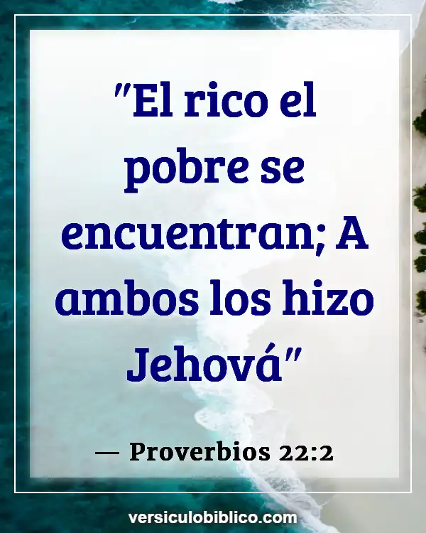 Versículos De La Biblia sobre Intromisión (Proverbios 22:2)