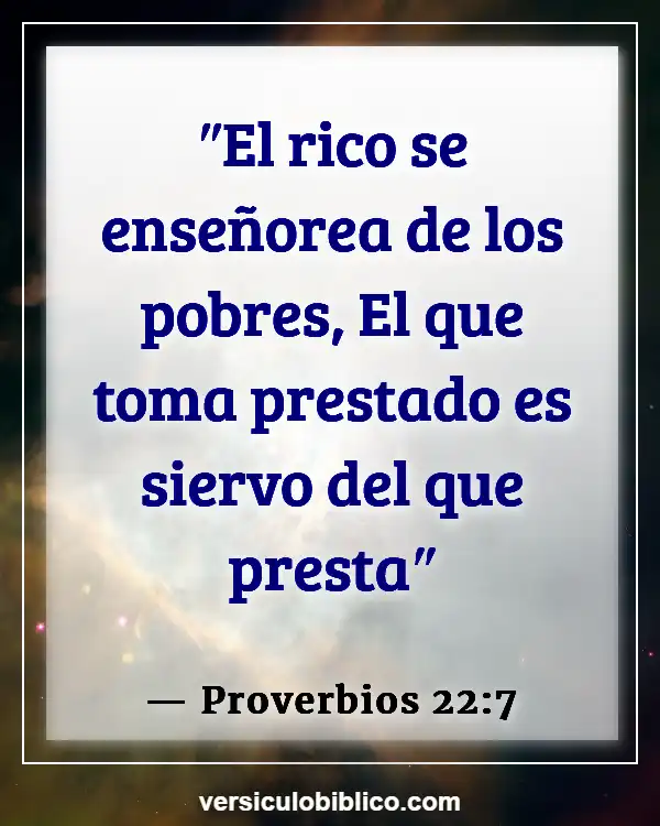 Versículos De La Biblia sobre Bendiciones de la casa (Proverbios 22:7)