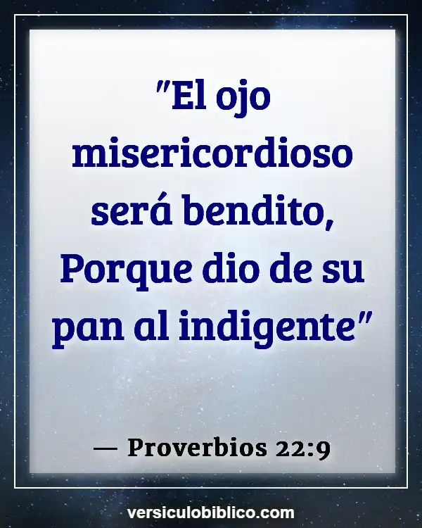 Versículos De La Biblia sobre Percepción (Proverbios 22:9)