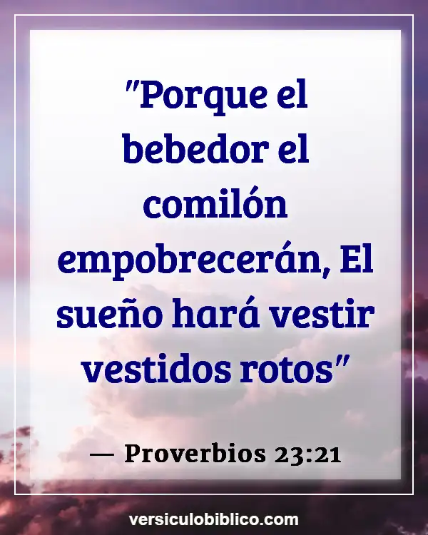 Versículos De La Biblia sobre Ir de fiesta (Proverbios 23:21)