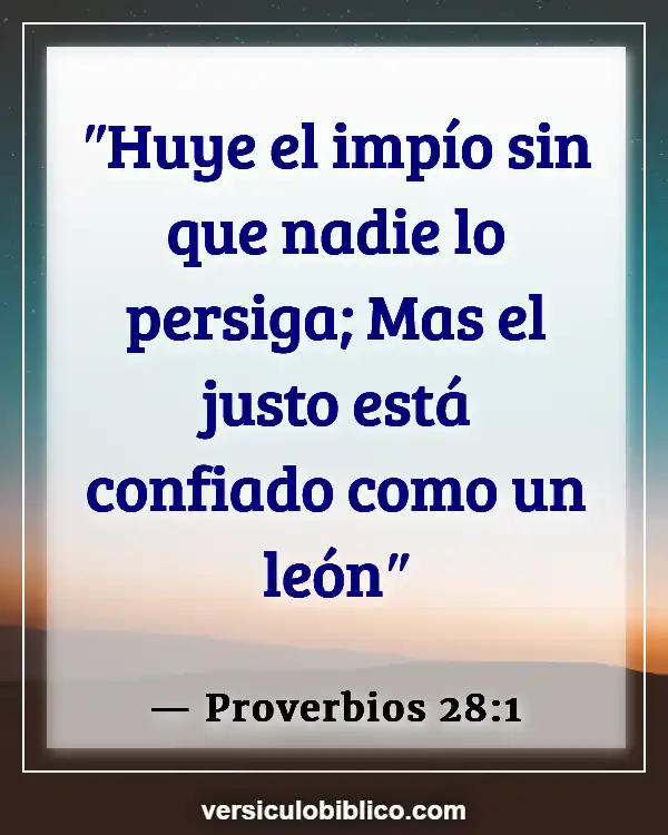 Versículos De La Biblia sobre Cumplimiento de la ley (Proverbios 28:1)