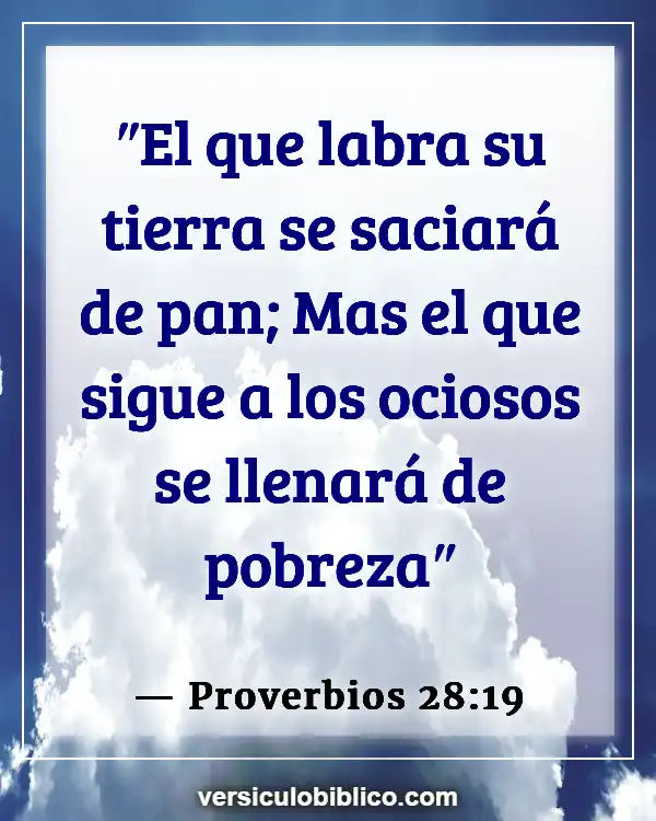 Versículos De La Biblia sobre Trabajos (Proverbios 28:19)