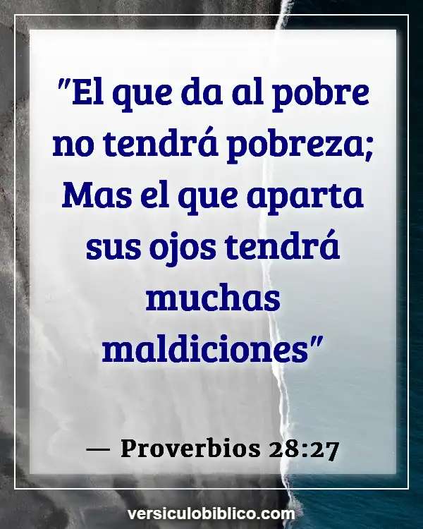 Versículos De La Biblia sobre Bendiciones de la casa (Proverbios 28:27)