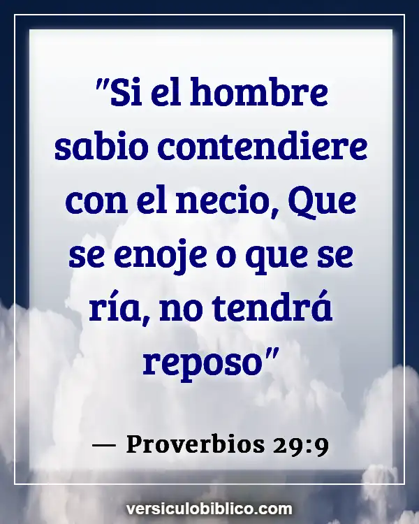 Versículos De La Biblia sobre Risa (Proverbios 29:9)