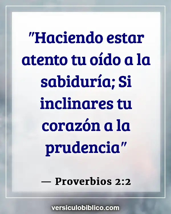 Versículos De La Biblia sobre Camino (Proverbios 2:2)