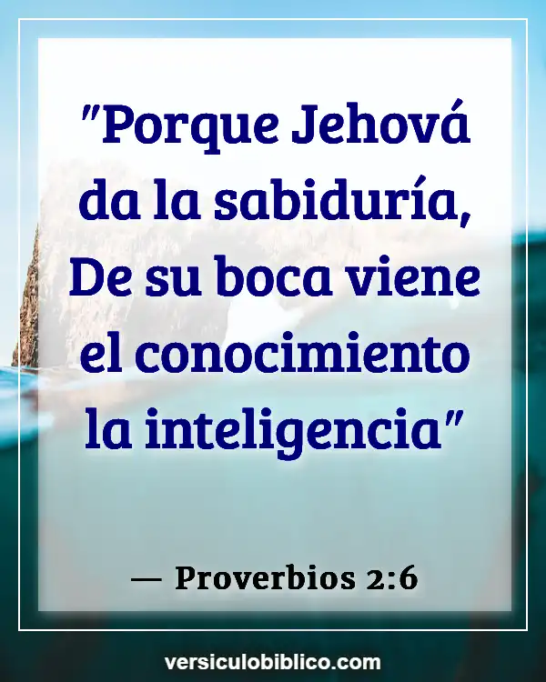 Versículos De La Biblia sobre Intuición (Proverbios 2:6)