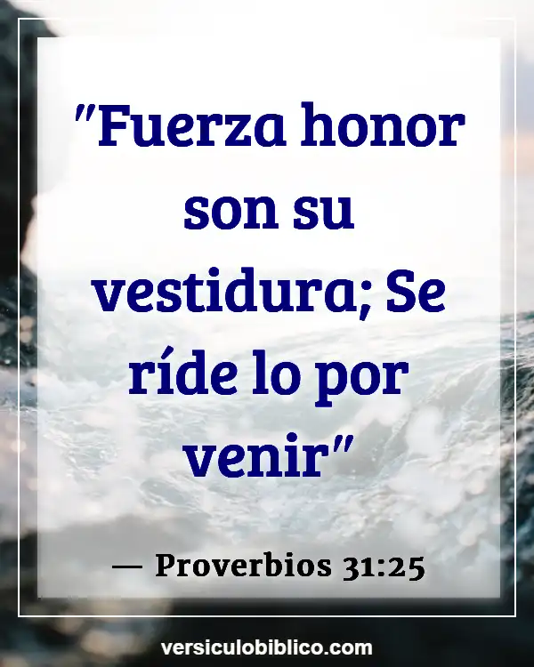 Versículos De La Biblia sobre Gente complaciendo (Proverbios 31:25)