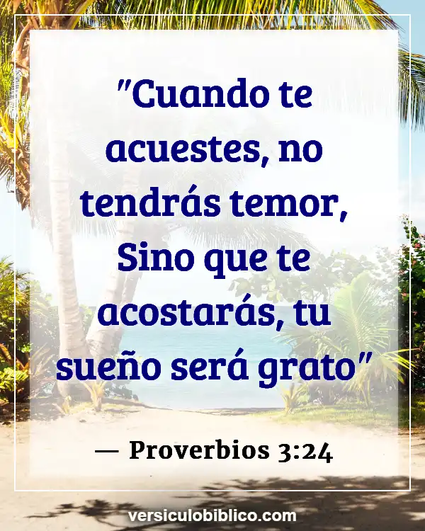 Versículos De La Biblia sobre Sin miedo (Proverbios 3:24)