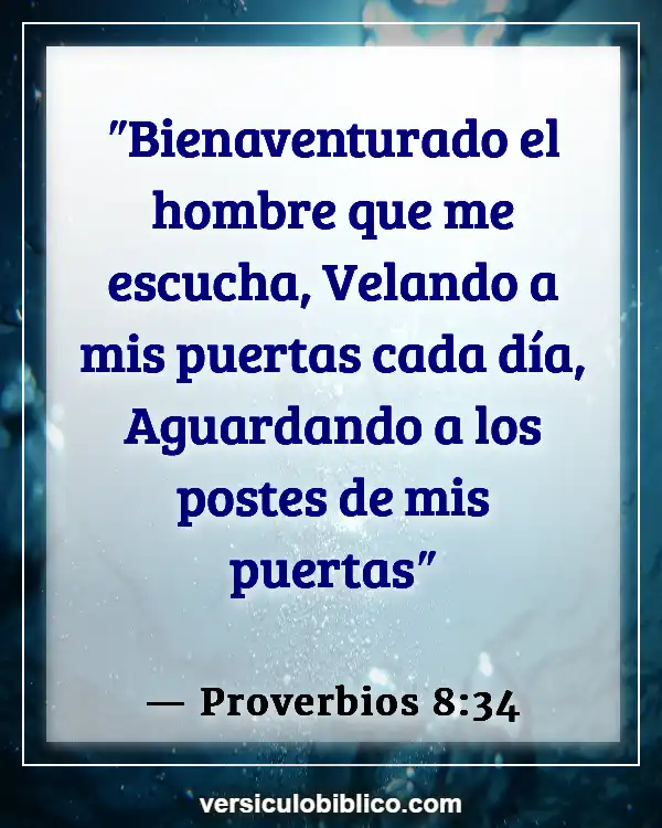 Versículos De La Biblia sobre Ujieres de la Iglesia (Proverbios 8:34)