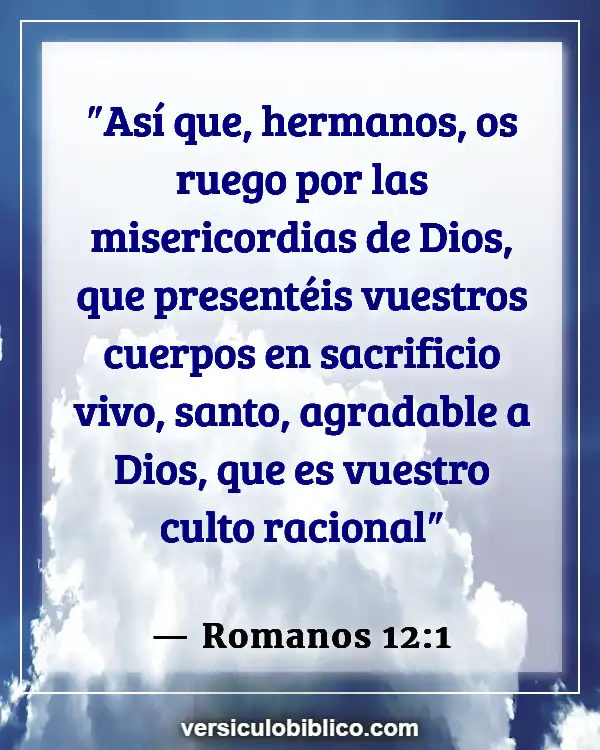 Versículos De La Biblia sobre Insultos (Romanos 12:1)