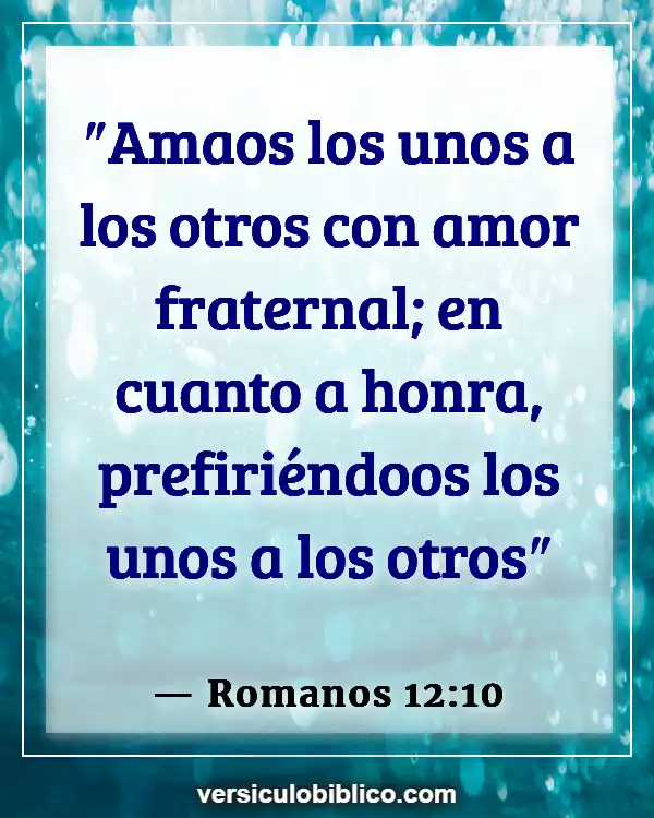 Versículos De La Biblia sobre Personalidad (Romanos 12:10)