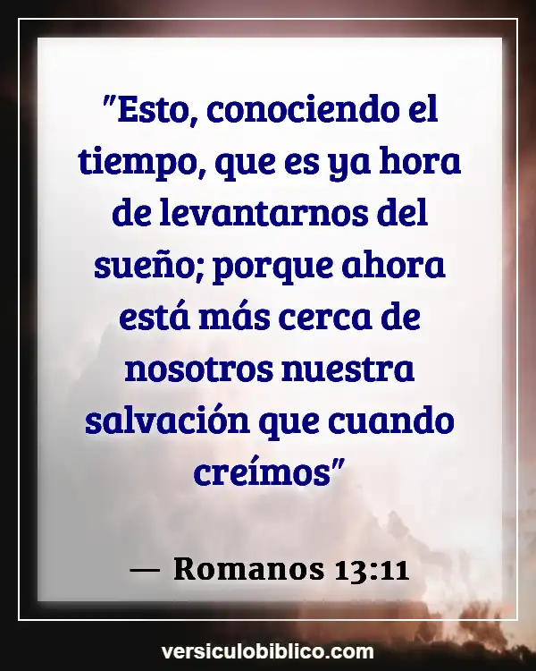 Versículos De La Biblia sobre Cumplimiento de la ley (Romanos 13:11)