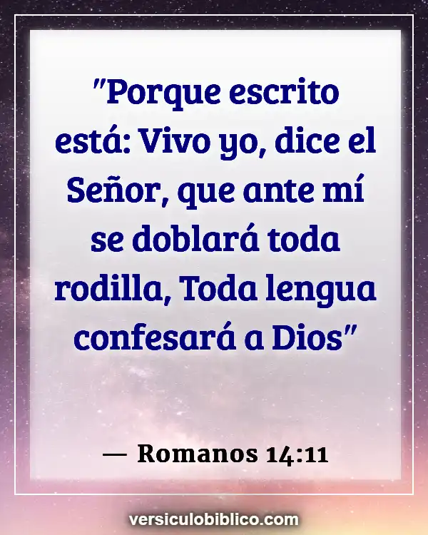 Versículos De La Biblia sobre Año Nuevo (Romanos 14:11)