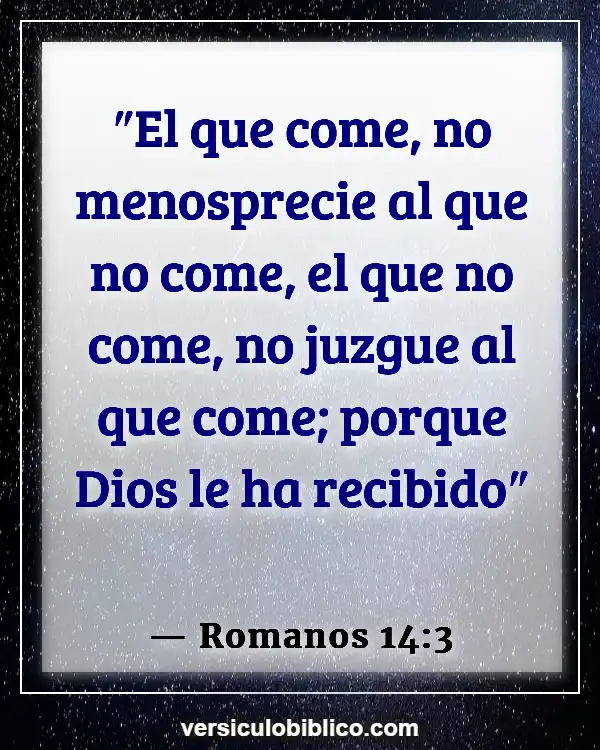 Versículos De La Biblia sobre Carne (Romanos 14:3)