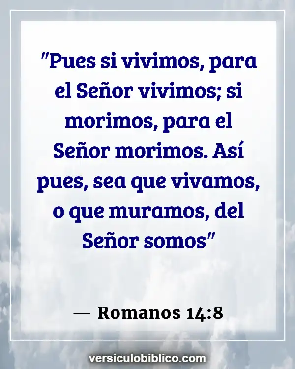 Versículos De La Biblia sobre Bendiciones de la casa (Romanos 14:8)