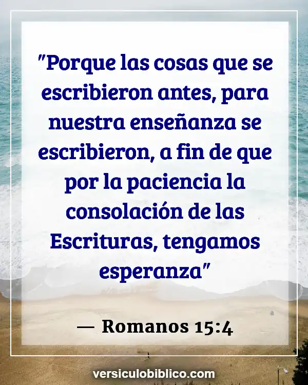 Versículos De La Biblia sobre Hacer el amor (Romanos 15:4)