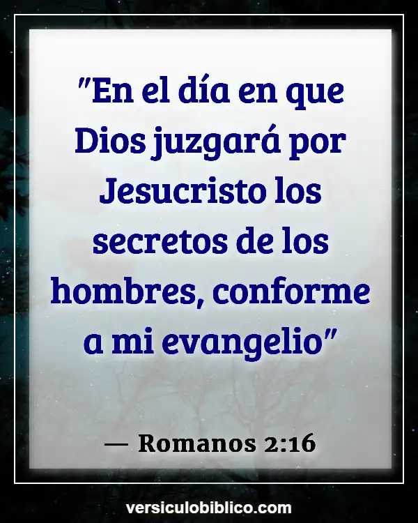 Versículos De La Biblia sobre Guardar secretos (Romanos 2:16)