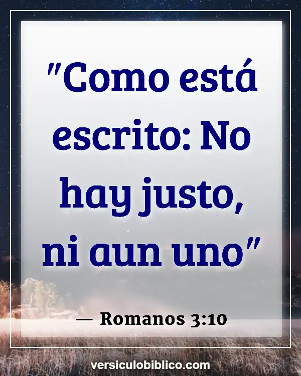 Versículos De La Biblia sobre Glorificando a Dios (Romanos 3:10)