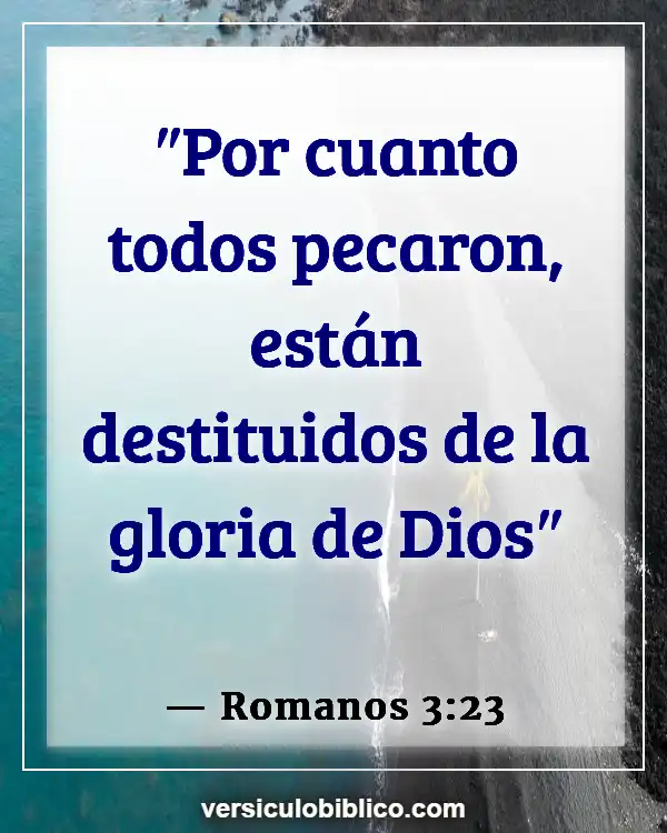 Versículos De La Biblia sobre Pulmones (Romanos 3:23)