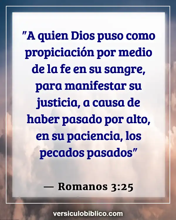 Versículos De La Biblia sobre Trabajos (Romanos 3:25)