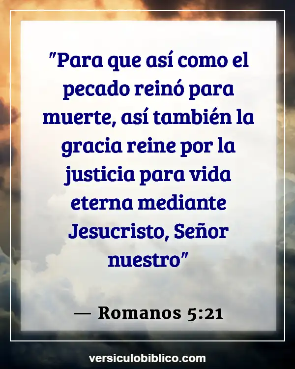 Versículos De La Biblia sobre Unión con cristo (Romanos 5:21)