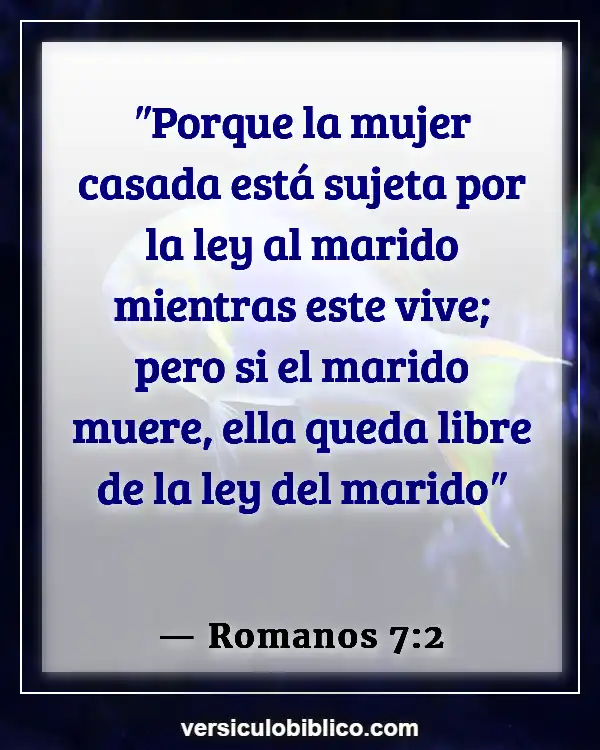 Versículos De La Biblia sobre Casamiento (Romanos 7:2)