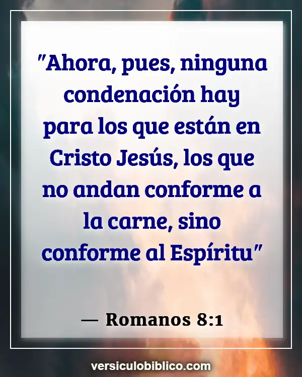 Versículos De La Biblia sobre Filosofía (Romanos 8:1)