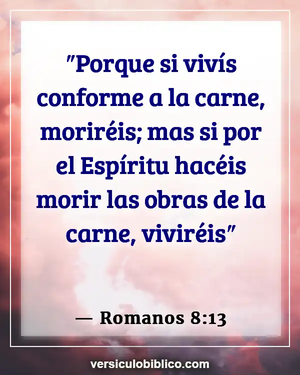 Versículos De La Biblia sobre Unión con cristo (Romanos 8:13)