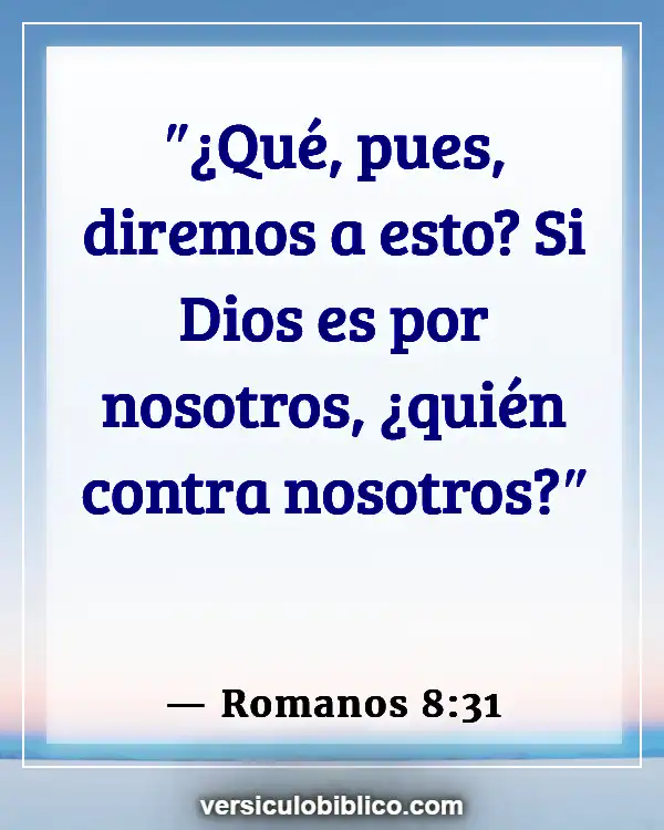 Versículos De La Biblia sobre Insultar (Romanos 8:31)