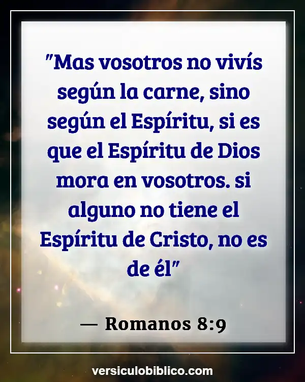 Versículos De La Biblia sobre Cosas nuevas (Romanos 8:9)