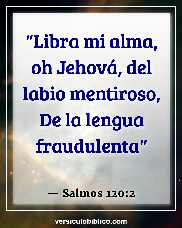 Versículos De La Biblia sobre Labios (Salmos 120:2)