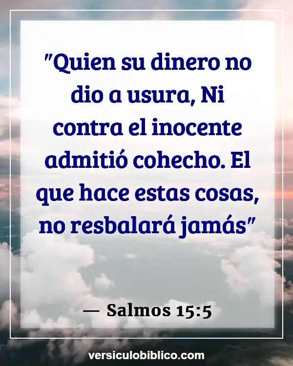 Versículos De La Biblia sobre Usura (Salmos 15:5)