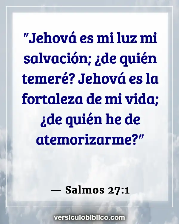 Versículos De La Biblia sobre Vencedores (Salmos 27:1)