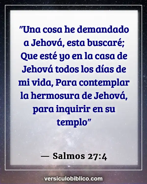 Versículos De La Biblia sobre Belleza interior (Salmos 27:4)