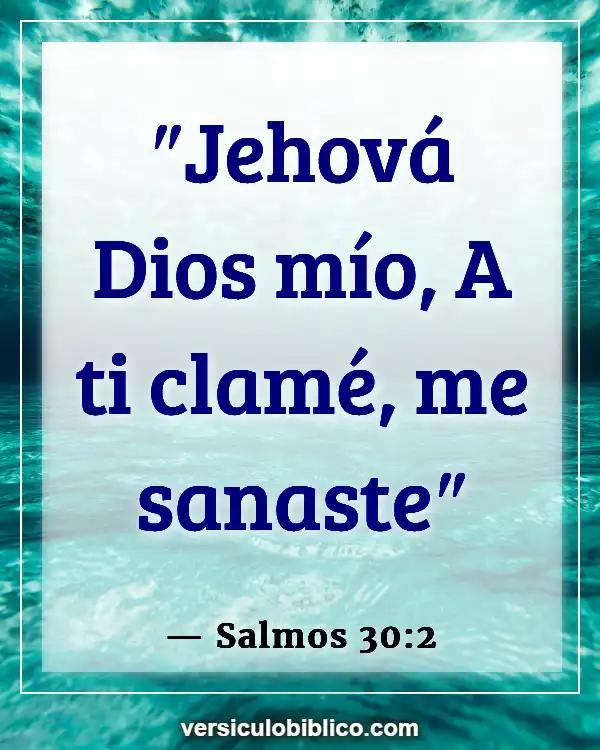 Versículos De La Biblia sobre Curación Física (Salmos 30:2)