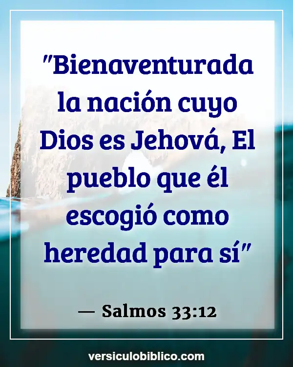 Versículos De La Biblia sobre Día de la Independencia (Salmos 33:12)