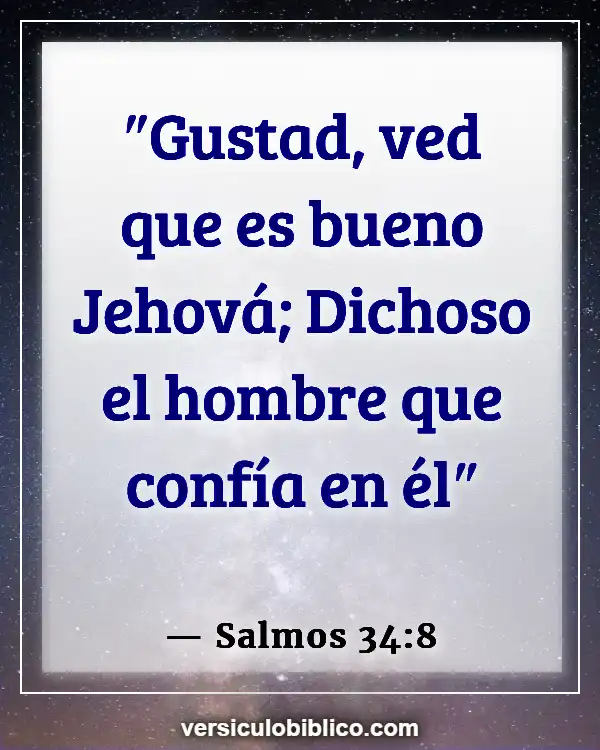 Versículos De La Biblia sobre Intimidad con Dios (Salmos 34:8)