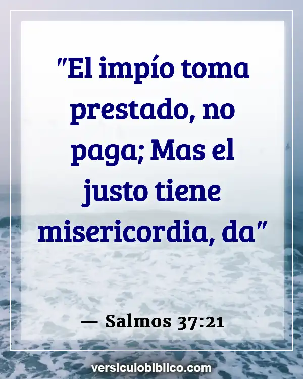 Versículos De La Biblia sobre Usura (Salmos 37:21)