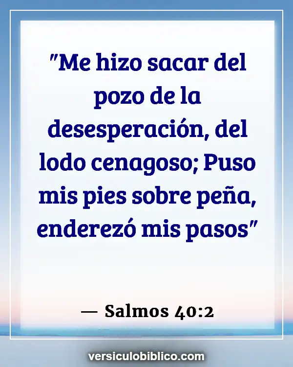 Versículos De La Biblia sobre Guía (Salmos 40:2)