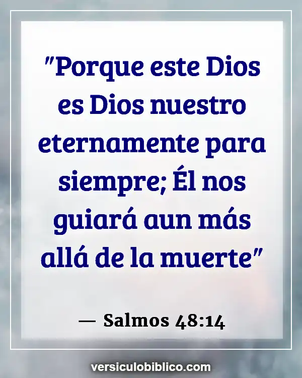 Versículos De La Biblia sobre Guía (Salmos 48:14)