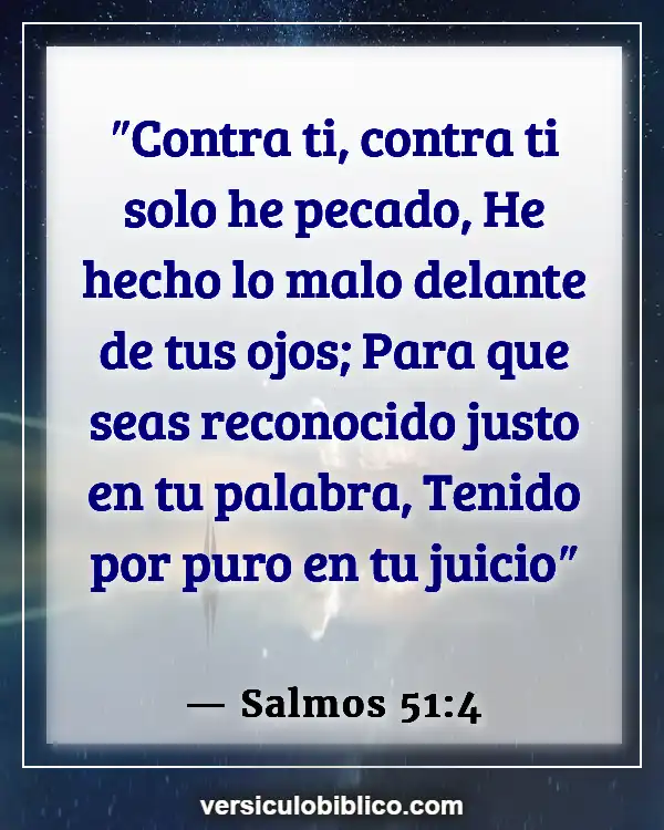 Versículos De La Biblia sobre Cometiendo errores (Salmos 51:4)