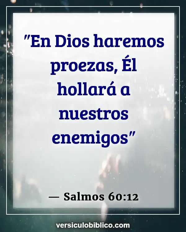 Versículos De La Biblia sobre Correr (Salmos 60:12)