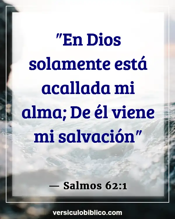 Versículos De La Biblia sobre Quietud (Salmos 62:1)