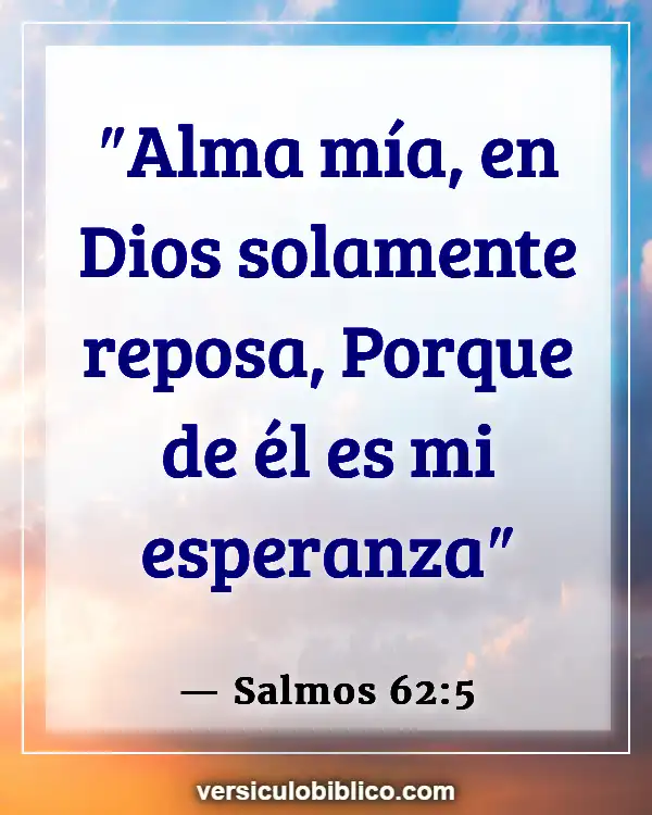 Versículos De La Biblia sobre Quietud (Salmos 62:5)